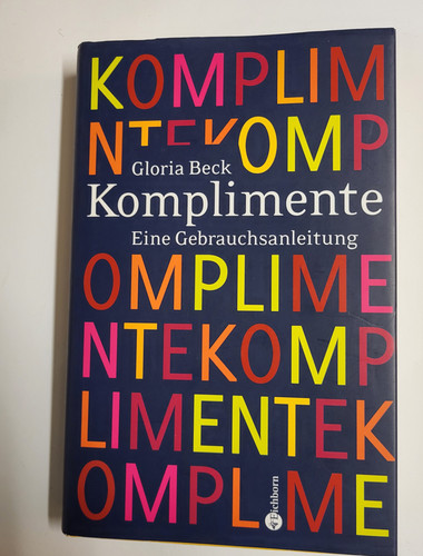 Komplimente eine - komplimente:,