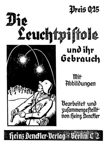 Die leuchtpistole und ihr - die,