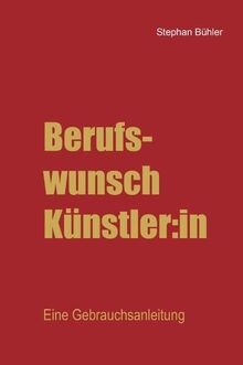 Berufswunsch künstler - berufswunsch, künstler:in