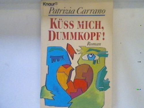 Küss mich dummkopf - mich,